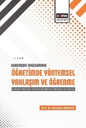 Kuramdan Uygulamaya Öğretimde Yöntemsel Yaklaşım ve Öğrenme - Eğitim Yayınevi - Ders Kitapları