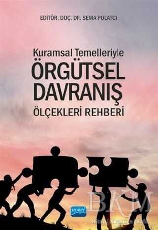Kuramsal Temelleriyle Örgütsel Davranış Ölçekleri Rehberi - 1