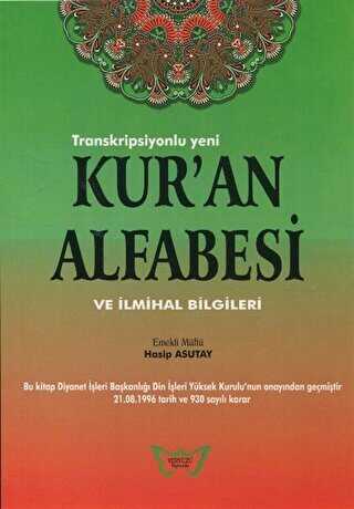 Kur`an Alfabesi ve İlmihal Bilgileri - Yeryüzü Yayıncılık