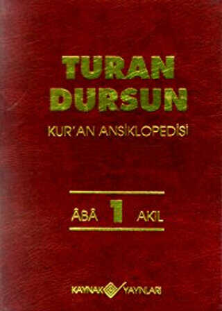 Kur’an Ansiklopedisi Cilt: 1 Aba-Akıl - Kaynak Yayınları