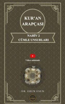 Kur’an Arapçası Nahiv 2 Cümle Unsurları - 1