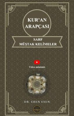 Kur’an Arapçası Sarf, Müştak Kelimeler - 1