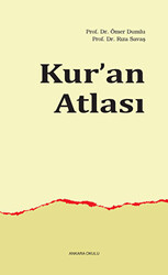 Kur`an Atlası - Ankara Okulu Yayınları