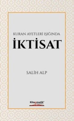 Kuran Ayetleri Işığında İktisat - 1
