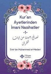 Kur`an Ayetlerinden İmani Nasihatler 1 - İtisam Yayınları
