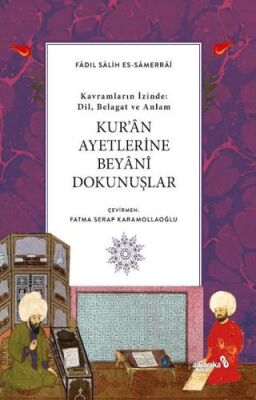Kur`an Ayetlerine Beyani Dokunuşlar - 1