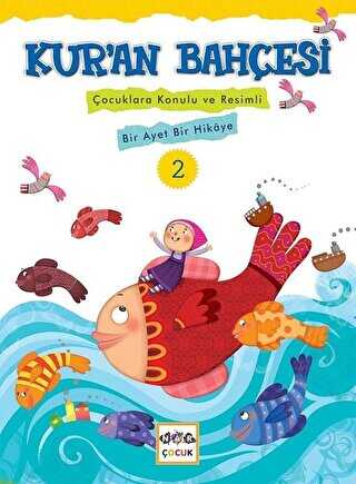 Kur`an Bahçesi 2 - Nar Çocuk