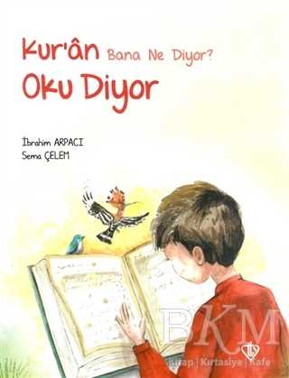 Kur’an Bana Ne Diyor? Oku Diyor - Türkiye Diyanet Vakfı Yayınları