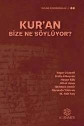 Kur`an Bize Ne Söylüyor? - Kuramer Yayınları