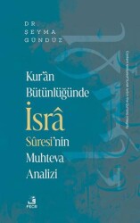 Kur’an Bu¨tu¨nlu¨ğu¨nde İsra Suresi’nin Muhteva Analizi - Fecr Yayınları
