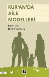 Kur`an da Aile Modelleri - Çınaraltı Yayınları