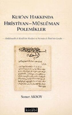 Kuran Hakkında Hristiyan-Müslüman Polemikler - 1