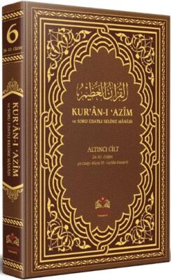 Kur`an-ı Azim ve Tefsirli Meal Soru Edatlı Kelime Manası 6 - 1