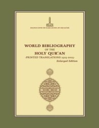 Kur’an-ı Kerim Dünya Bibliyografyası, Basılı Tercümeler, 1515-2015 - IRCICA