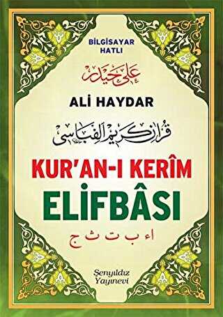 Ali Haydar Kur`an-ı Kerim Elifbası Orta Boy - Şenyıldız Yayınevi