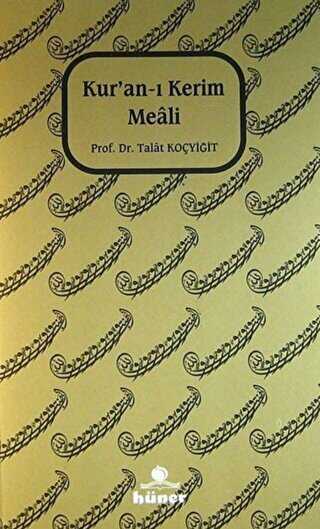 Kur`an-ı Kerim Meali - Hüner Yayınevi