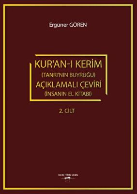 Kur`an-ı Kerim Tanrı`nın Buyruğu Açıklamalı Çeviri İnsanın El Kitabı 2. Cilt - 1