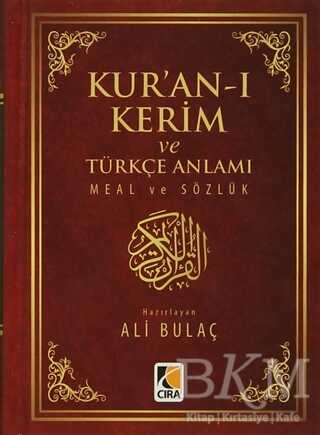Kur`an-ı Kerim ve Türkçe Anlamı Meal ve Sözlük