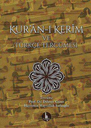 Kur’an-ı Kerim ve Türkçe Tercümesi