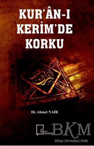Kur’an-ı Kerim’de Korku - Gece Akademi