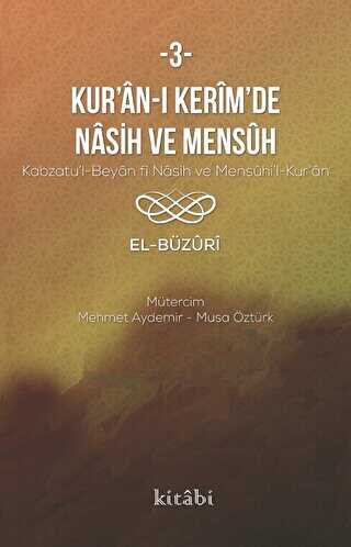 Kur’an-ı Kerim’in Nasih Ve Mensuh - 3