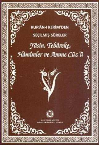 Kur`an-ı Kerim`den Seçilmiş Sureler Orta Boy - Marmara Üniversitesi İlahiyat Fakültesi Vakfı
