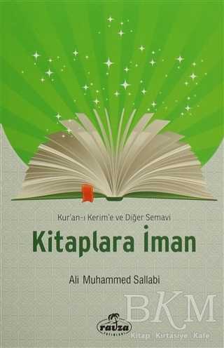 Kur`an-ı Kerim`e ve Diğer Semavi Kitaplara İman - Ravza Yayınları