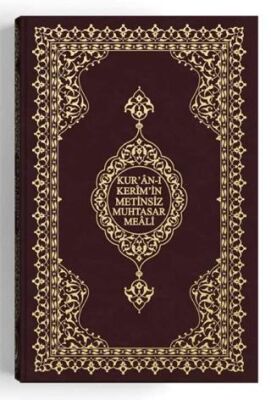 Kur`an-ı Kerim`in Metinsiz Muhtasar Meali Orta Boy - 1