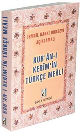 Kur`an-ı Kerim`in Türkçe Meali - Damla Yayınevi