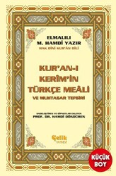 Kur`an-ı Kerim`in Yüce Meali Küçük Boy - Çelik Yayınevi
