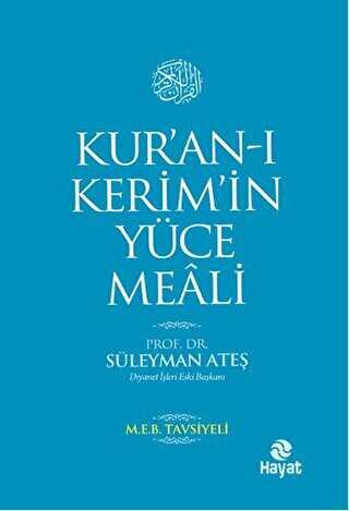Kur’an-ı Kerim’in Yüce Meali Orta Boy - Hayat Yayınları