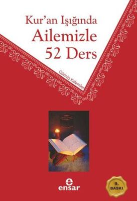 Kur’an Işığında Ailemizle 52 Ders - 1