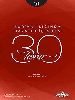Kur`an Işığında Hayatın İçinden 30 Konu 1. Kitap - Süleymaniye Vakfı Yayınları