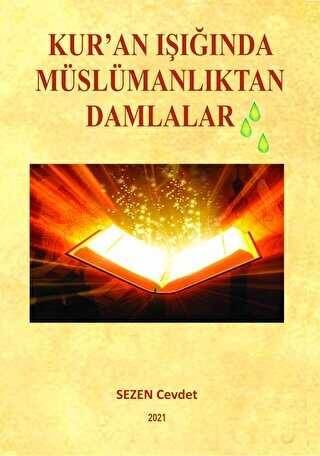 Kuran Işığında Müslümanlıktan Damlalar - 1