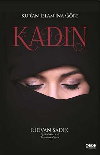 Kur’an İslam’ına Göre Kadın - Gece Kitaplığı