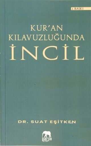 Kur`an Kılavuzluğunda İncil - 1