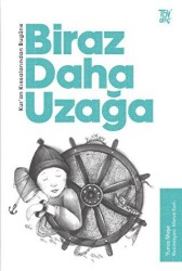 Kuran Kıssalarından Bugüne Biraz Daha Uzağa - Türkiye Diyanet Vakfı Yayınları