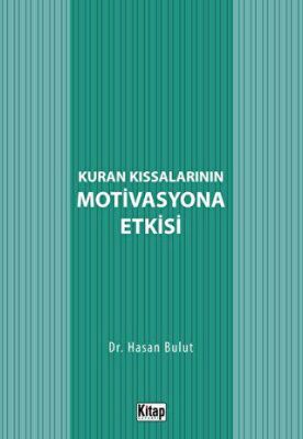Kur`an Kıssalarının Motivasyona Etkisi - 1