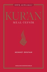 Kur`an Meal - Tefsir: Geniş Açıklamalı - Ondokuz Mayıs Üniversitesi Yayınları