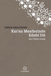 Kur’an Meallerinde Edebi Dil Üslubu - Kuramer Yayınları