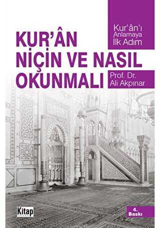 Kur`an Niçin ve Nasıl Okunmalı - Kitap Dünyası Yayınları