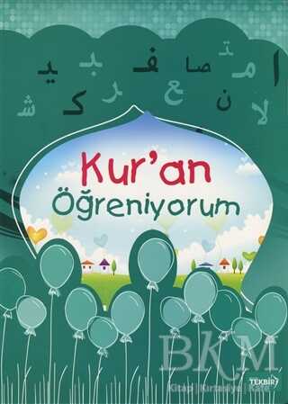 Kur’an Öğreniyorum - Tekbir Yayınları