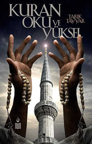 Kuran Oku ve Yüksel - Nun Yayıncılık