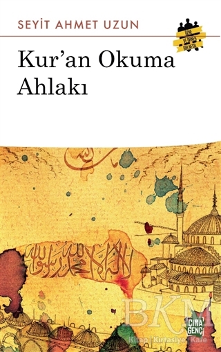 Kur`an Okuma Ahlakı - Çıra Yayınları