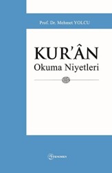 Kur’an Okuma Niyetleri - Fenomen Yayıncılık