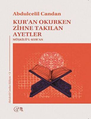 Kur’an Okurken Zihne Takılan Ayetler Müşkilü’l-Kur’an - 1