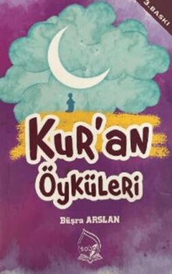 Kur’an Öyküleri - 1