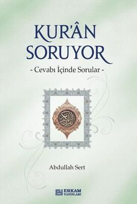 Kur`an Soruyor - 1