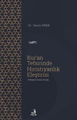 Kur`an Tefsirinde Hıristiyanlık Eleştirisi - 1