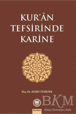 Kur`an Tefsirinde Karine - Marmara Üniversitesi İlahiyat Fakültesi Vakfı